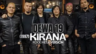 DEWA 19 - KIRANA [ROCK METAL VERSION COVER] HITS 90an INDONESIA