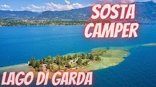 camper - dove sostare sul lago di Garda. In vacanza con truffa!😡