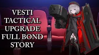 Vesti Tactical Upgrade Full Bond Story