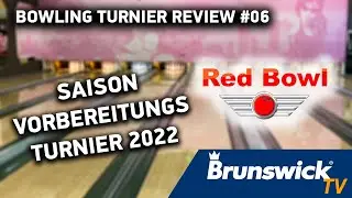 Bowling Turnier Review #06 - Saison-Vorbereitungsturnier B&uuml;nde 2022