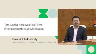 Как Tata Capital добилась взаимодействия с клиентами в режиме реального времени с помощью MoEngage