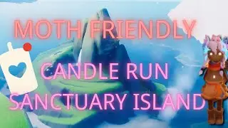 Sky Cotl. Sanctuary Island candle run route. Moth friendly!