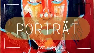 male abstrakt portr&auml;t mit &ouml;l | kunst vlog