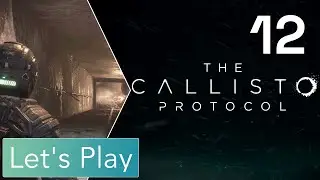 CALLISTO PROTOCOL - 12 - Teamwork makes the dream work? - Let's Play On Linux (Deutsch, EN Audio)
