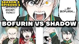 WINDBREAKER SEASON 3 EPISODE 1 - BOFURIN VS GENG SHADOW