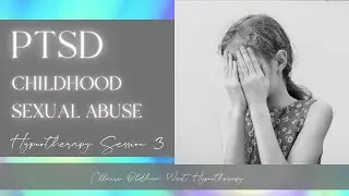 Emotional Release Hypnotherapy for childhood sexual abuse & neglect - PTSD #hypnosis #ptsd #trauma