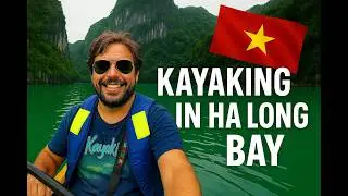 VN 2019: KAYAKING IN HA LONG BAY 🇻🇳