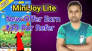 2020 New Best Earn Money App💲 | MiniJoy Lite New Offer | Earn Par Refer ₹39 | Earn Real Paytm Cash😍