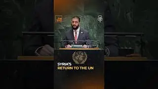 Syria&rsquo;s return to the UN #TheTake #Shorts #Podcast