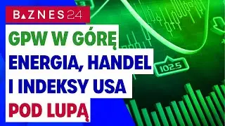 Dobry początek tygodnia na GPW. Bitcoin i NVIDIA namieszają na rynku? Energetyka odbija.