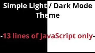 Simple Light and Dark Mode Theme - HTML/CSS/JavaScript