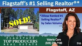 Best real estate agent to sell my South Flagstaff home in Flagstaff AZ 86011