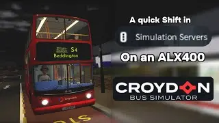 A quick shift in simulation servers - Roblox Croydon route S4 | JT&G