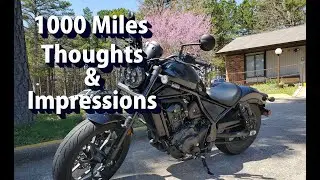 1000 Miles on the Rebel 1100 - Thoughts and Impressions