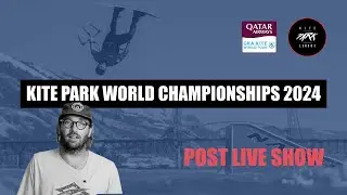 LIVE SHOW - QATAR AIRWAYS GKA KITE PARK LEAGUE WORLD CHAMPIONSHIPS 2024.