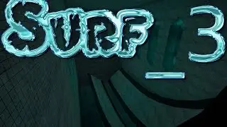 【CS:GO】 [T2] surf_3 | Rank 3 @KSF | Surfed by Zedifier