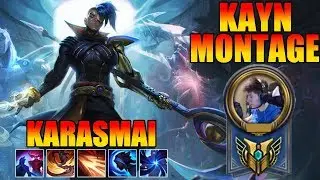 Karasmai Kayn Montage - NA Challenger Kayn Main