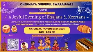Chinmaya Gurukul - Swaranjali -2025  - Guru Deva Tava Mahaneeya Kripa