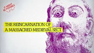 The Reincarnation of a Massacred Medieval Sect