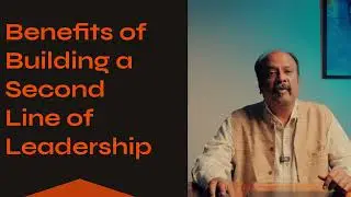 Buidling a second line of Leadership