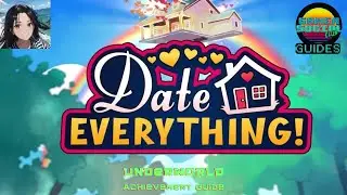 Date Everything - Underworld Achievement Guide