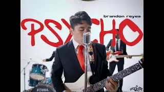 Brandon Reyes - Psycho (Official Music Video)