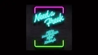 Mighty Bay - Need A Freak (Instrumental)(ReProd.Bartty Sky)[FV]