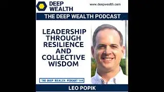 Founder Of Leading Peers Leo Popik Redefines Leadership Through Resilience And Collective Wisdom ...
