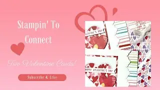 Valentine Cards using Sweet Conversations Stamp set
