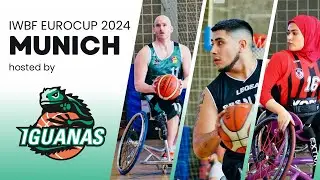 IWBF EUROCUP 3 2024 - Wheelchair Basketball | MUNICH IGUANAS 🦎 | prod. by Sternafilms