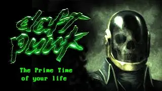 Daft Punk-The Prime Time of Your Life (rock remix) by FANTASTIC X