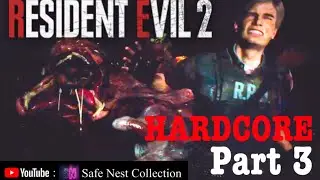 RE 2 Leon A HARDCORE Part 3 Mr. Safe Nest Leon Kennedy バイオハザード 生化危機 Resident Evil 2 Remake