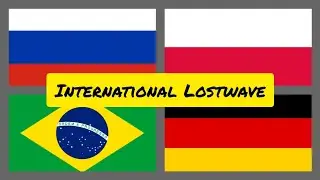 Lostwave International Mix - Unknown/Unidentified Songs in Foreign Languages