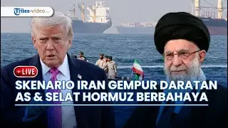 🔴 Bongkar Skenario Iran Gempur Daratan AS hingga Wilayah Udara Dekat Selat Hormuz Disebut Berbahaya