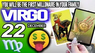 Virgo ♍️🤑YOU WILL BE THE FIRST MILLIONAIRE IN YOUR FAMILY💰 horoscope for today DECEMBER 22 2025 ♍️