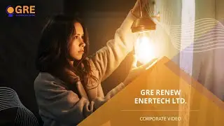 GRE Renew Enertech Ltd Corporate Video