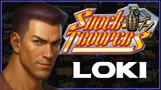 LOKI - SHOCK TROOPERS (ARCADE 1997) CASUAL LONGPLAY [NO COMMENTARY]