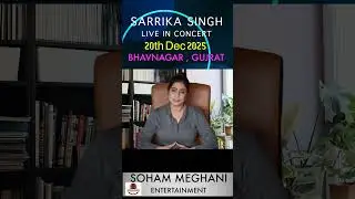 Sarrika Singh Live Concert | #bhavnagar #20thdec    #2025 #zaverchandmeghani | #indianconcert
