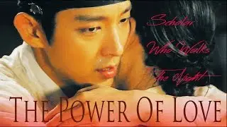 [HD]밤을 걷는 선비❤Scholar Who Walks The Night ❤Sungyeol & YangSun❤The Power of Love ❤이준기