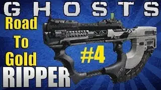 COD Ghosts Road to Gold! W/ The Ripper - Part 4