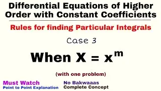 8. Rules for finding Particular Integral | Case 3 | Differential Equations of Higher Order