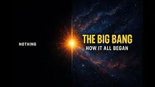 Dramatic Big Bang Story for Science Fans 2025/06/27