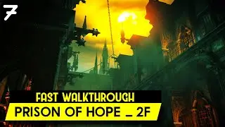 Prison of Hope 2F All Collectibles - Fast Walkthrough