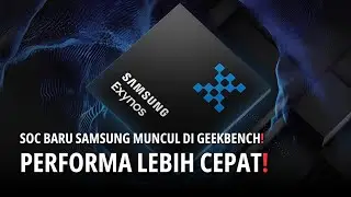 SOC UNTUK GALAXY A56❓ EXYNOS 1580 MUNCUL DI GEEKBENCH❗ DENGAN PERFORMA LEBIH CEPAT