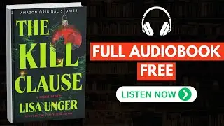 The Kill Clause by Lisa Unger [ Full Audiobook Free ]