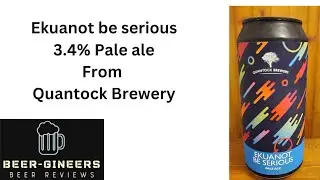Ekuanot be serious, 3.8% Pale ale From Quantock Brewery