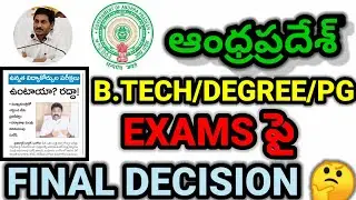 AP FINAL DECISION ON B.TECH&DEGREE&PG EXAMS..🤔