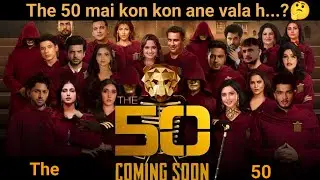The 50 - Official Promo | Release Date | Top 50 Contestants List Leaked New Reality Show Update 2026