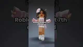 Roblox August 7th Explained.. #shorts #roblox