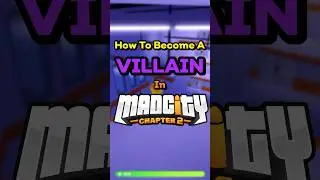 КАК СТАТЬ ЗЛОДЕЕМ в Mad City Глава 2!